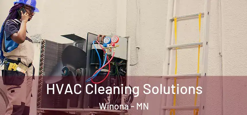 HVAC Cleaning Solutions Winona - MN