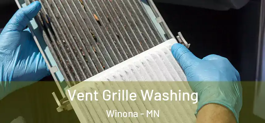  Vent Grille Washing Winona - MN